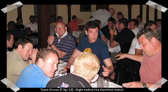Team Dinner (7 Apr 10) - Night before the Hamilton match